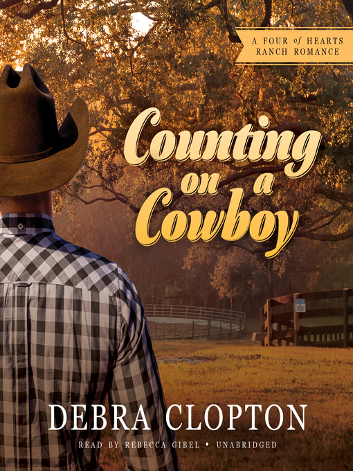 Title details for Counting on a Cowboy by Debra Clopton - Available